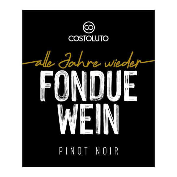 alle Jahre wieder FONDUEWEIN / Pinot Noir – Bild 2