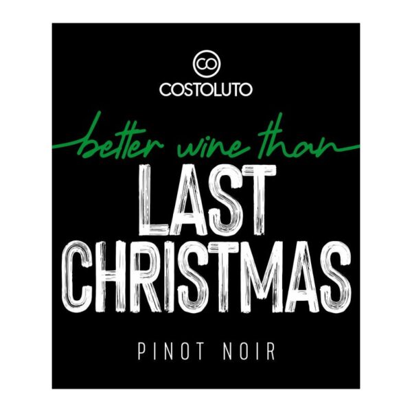 better wine than LAST CHRISTMAS / Pinot Noir – Bild 2